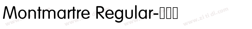 Montmartre Regular字体转换